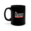 I.N.S.A.N.E - Black Coffee Mug, 11oz